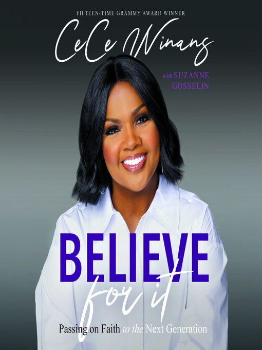 Title details for Believe for It by Cece Winans - Available